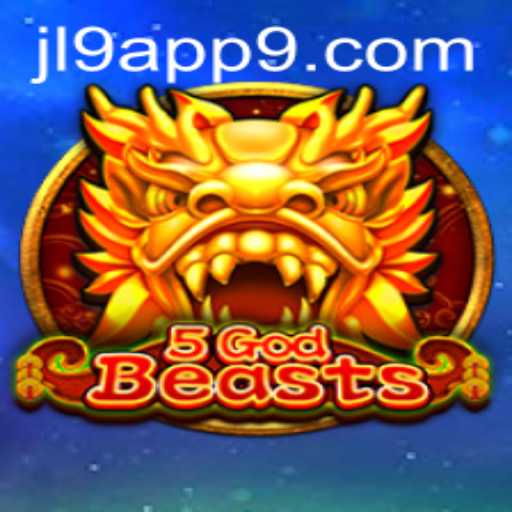 Exploring 5GodBeasts: A Unique Gaming Experience with Jl9 App